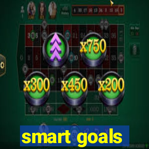 smart goals